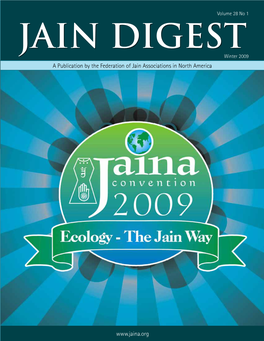 JAIN DIGEST Winter 2009 a Publication by the Federation of Jain Associations in North America