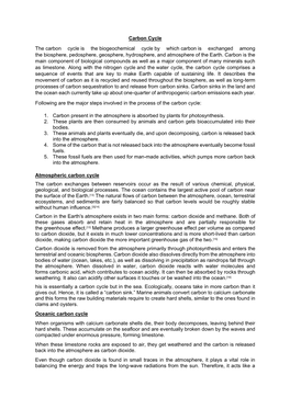 Carbon Cycle the Carbon Cycle Is the Biogeochemical Cycle by Which Carbon Is Exchanged Among the Biosphere, Pedosphere, Geospher