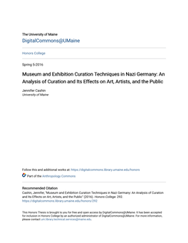 Museum and Exhibition Curation Techniques in Nazi Germany: an Analysis of Curation and Its Effects on Art, Artists, and the Public