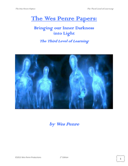 The Wes Penre Papers: Bringing Our Inner Darkness Into Light the Third Level of Learning