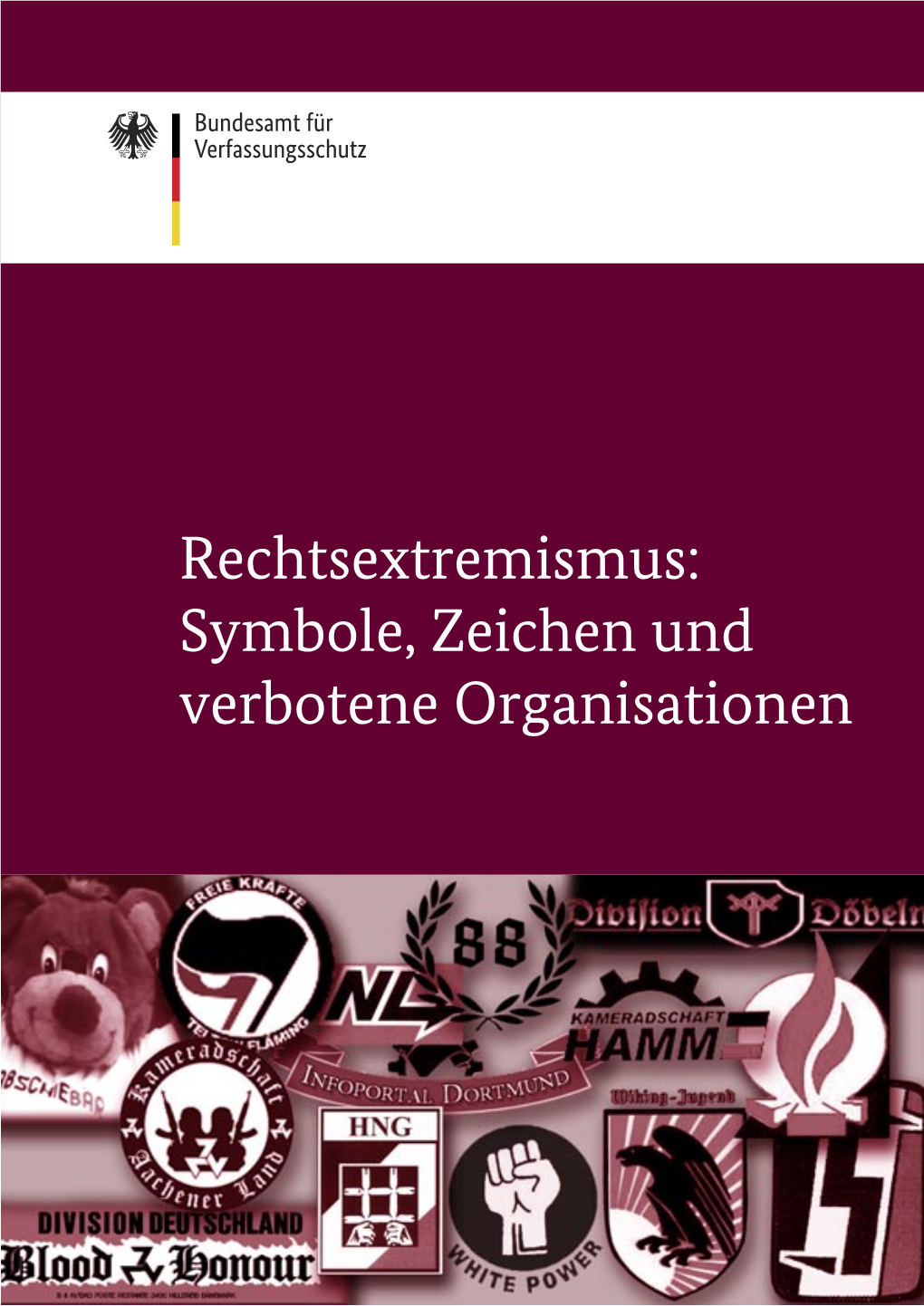 Symbole, Zeichen Und Verbotene Organisationen