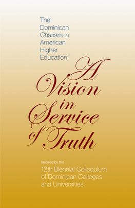 The Dominican Charism in American Higher Education:A