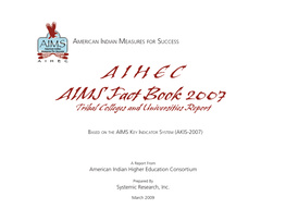 AIHEC AIMS Fact Book 2007 Tribal Colleges and Universities Report