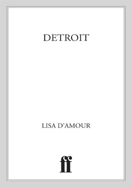 Detroit: a Play / Lisa D’Amour