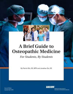 A Brief Guide to Osteopathic Medicine for Students, by Students