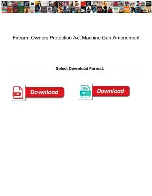 Firearm Owners Protection Act Machine Gun Amendment