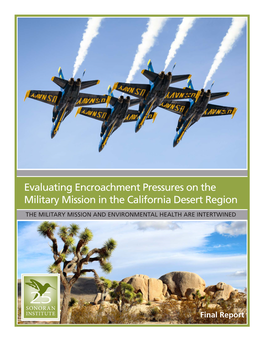 Evaluating Encroachment Pressures on the Military Mission in the California Desert Region