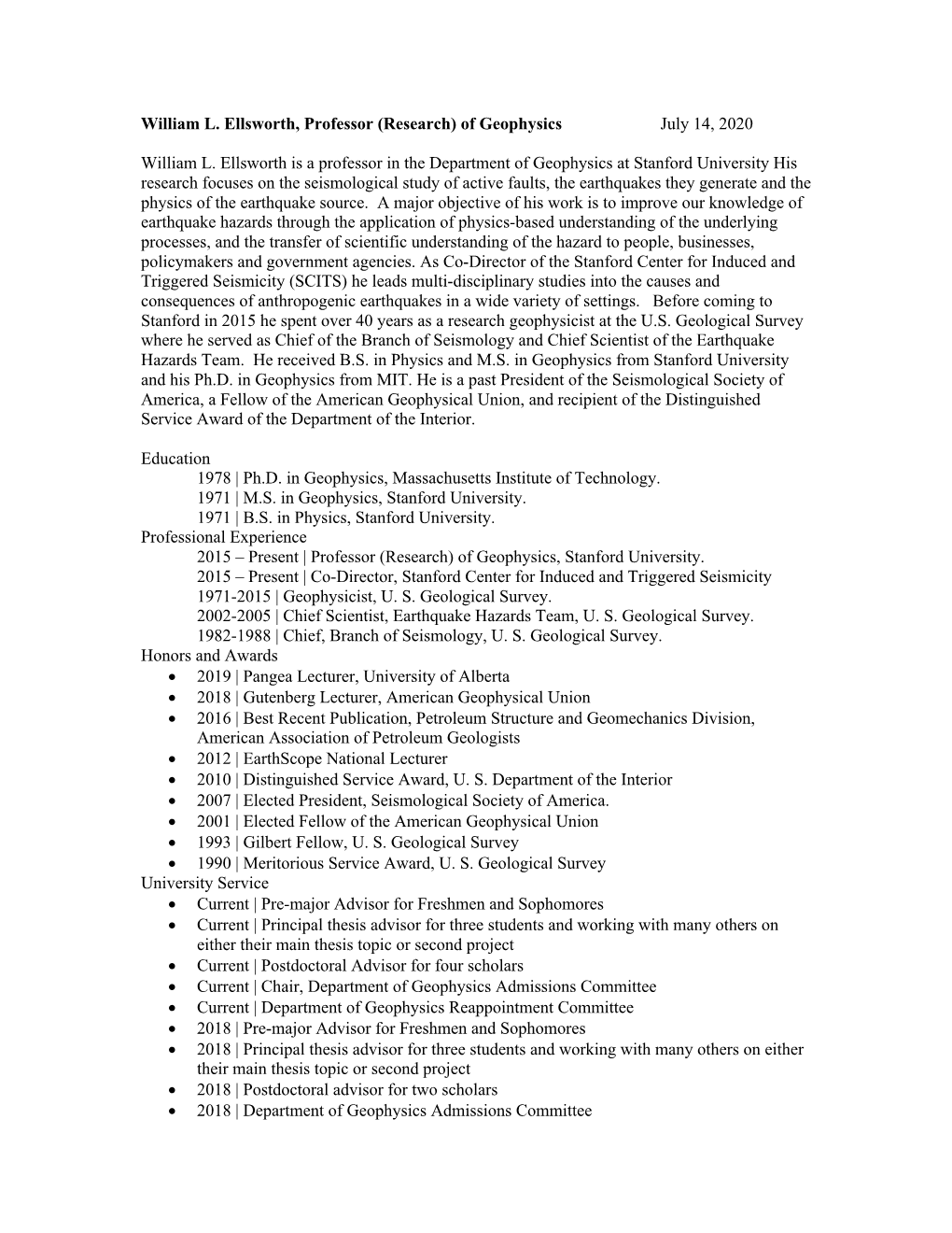 William L. Ellsworth, Professor (Research) of Geophysics July 14, 2020