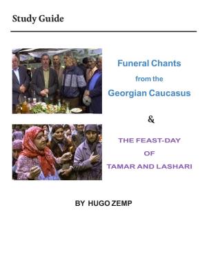 Study Guide Funeral Chants Georgian Caucasus &
