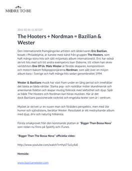 The Hooters + Nordman = Bazilian & Wester