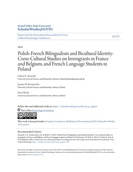 Polish-French Bilingualism and Bicultural Identity: Cross-Cultural Studies on Immigrants in France and Belgium, and French Language Students in Poland Łukasz K