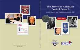 The American Automatic Control Council, Since 1957