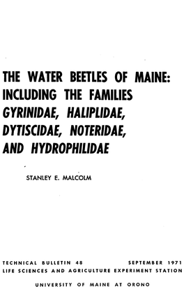 The Water Beetles of Maine: Including the Families Gyrinidae, Haliplidae, Dytiscidae, Noteridae, and Hydrophilidae