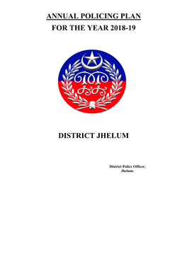 Annual Policing Plan for the Year 2018-19 District Jhelum