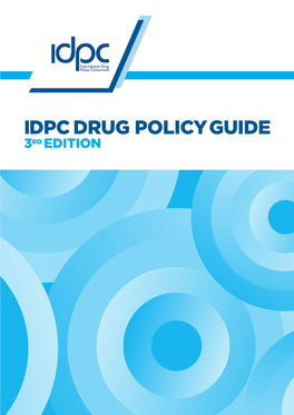 Idpc Drug Policy Guide 3Rd Edition