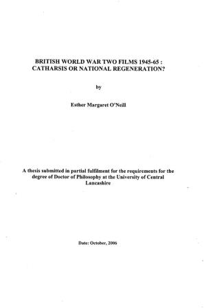 British World War Two Films 1945-65: Catharsis Or National Regeneration?