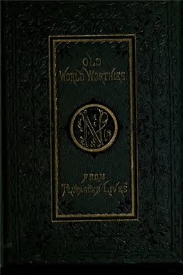 Old World Worthies; Or, Classical Biography