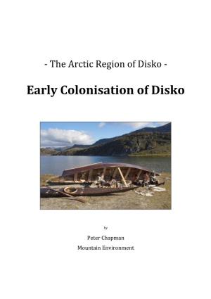 Early Colonisation of Disko