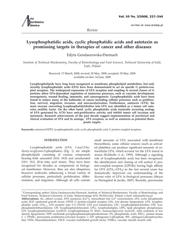 Lysophosphatidic Acids, Cyclic Phosphatidic Acids and Autotaxin As Promissing Targets in Therapies of Cancer and Other Diseases