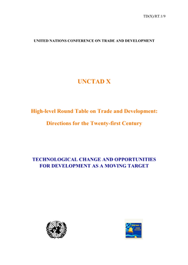 TECHNOLOGICAL CHANGE and OPPORTUNITIES for DEVELOPMENT AS a MOVING TARGET Distr