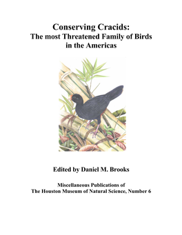 Conserving Cracids: the Most Threatened Family of Birds in the Americas