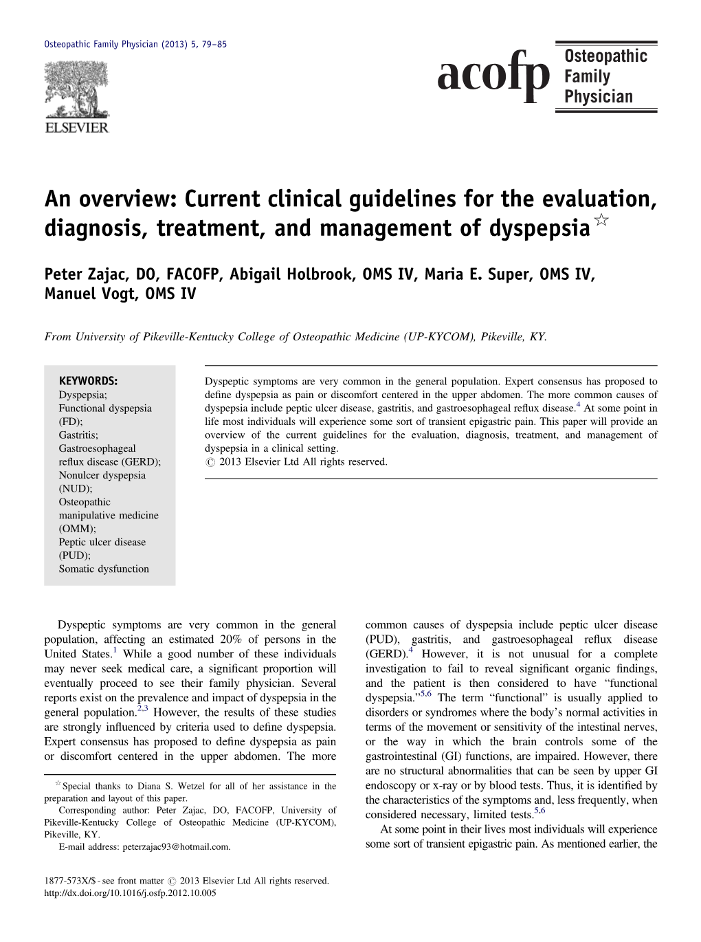 An Overview: Current Clinical Guidelines for the Evaluation, Diagnosis, Treatment, and Management of Dyspepsia$