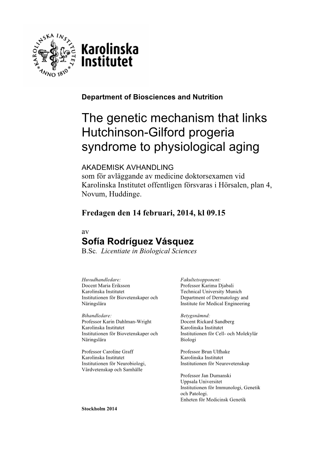 The Genetic Mechanism That Links Hutchinson-Gilford Progeria Syndrome to Physiological Aging