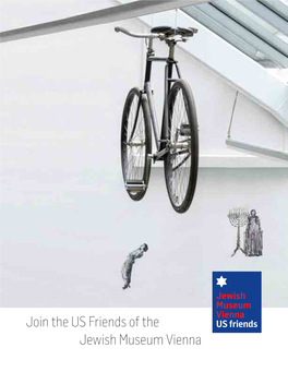 Join the US Friends of the Jewish Museum Vienna