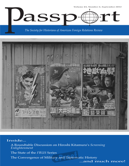 September 2012 Passport the Society for Historians of American Foreign Relations Review Volume 43, Number 2, September 2012