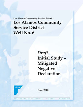Los Alamos Community Service District Well No. 6 Draft Initial Study