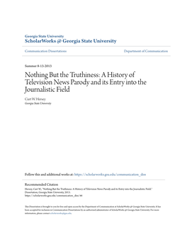 Nothing but the Truthiness: a History of Television News Parody and Its Entry Into the Journalistic Field Curt W