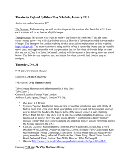 Theatre in England Syllabus/Play Schedule, January 2016 Thursday, Dec. 31