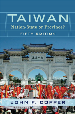 Taiwan : Nation-State Or Province? / John F