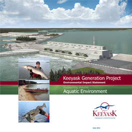 Keeyask Generation Project: Aquatic Environment Supporting Volume