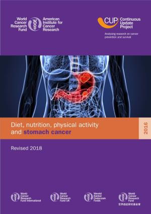 Diet, Nutrition, Physical Activity and Stomach Cancer