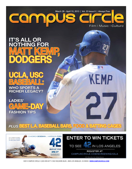Matt Kemp, Dodgers UCLA, USC Baseball: Who Sports a Richer Legacy? Ladies’ Game-Day FASHION TIPS