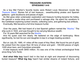 TREASURE HUNTERS EPHESIANS 1:4-6 As a Boy Mel Fisher's Favorite