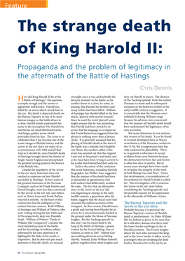 The Strange Death of King Harold II: Propaganda and the Problem of Legitimacy in the Aftermath of the Battle of Hastings Chris Dennis