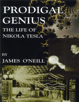 Prodigal Genius: the Life of Nikola Tesla