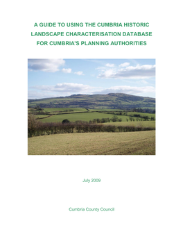 Cumbria Historic Landscape Characterisation Database for Cumbria's Planning Authorities