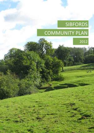 SIBFORDS COMMUNITY PLAN 2012 2 Sibfords Community Plan FOREWORD