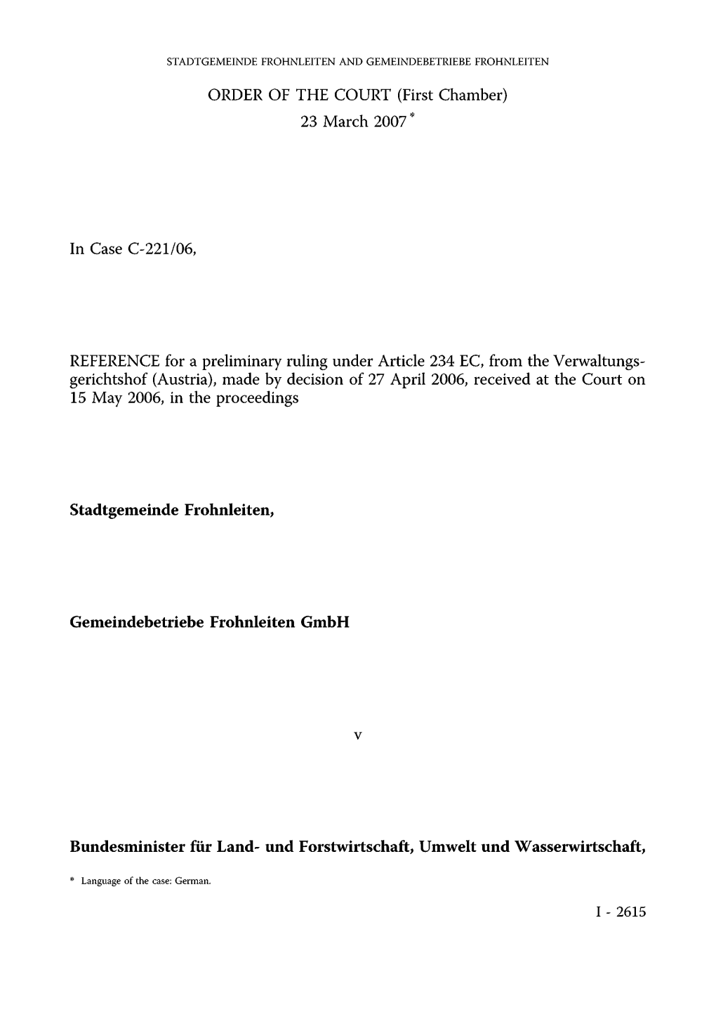 ORDER of the COURT (First Chamber) 23 March 2007 * in Case