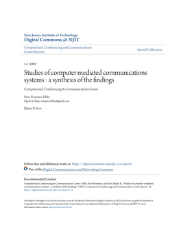 Studies of Computer Mediated Communications Systems : a Synthesis of the Findings Computerized Conferencing & Communications Center