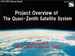 Project Overview of the Quasi-Zenith Satellite System