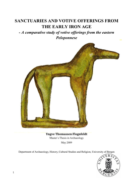 SANCTUARIES and VOTIVE OFFERINGS from the EARLY IRON AGE - a Comparative Study of Votive Offerings from the Eastern Peloponnese