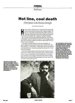 Hot Line, Cool Death Afirst Feature to the Directors Fortnight