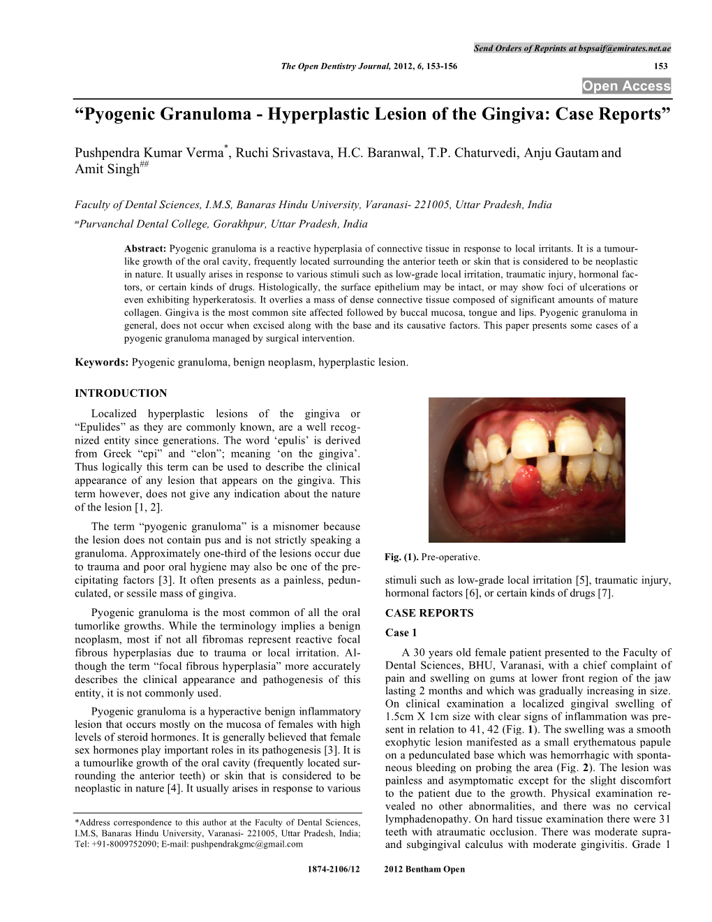 Pyogenic Granuloma - Hyperplastic Lesion of the Gingiva: Case Reports ...