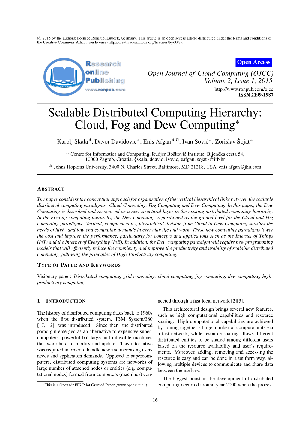 Scalable Distributed Computing Hierarchy: Cloud, Fog and Dew Computing∗