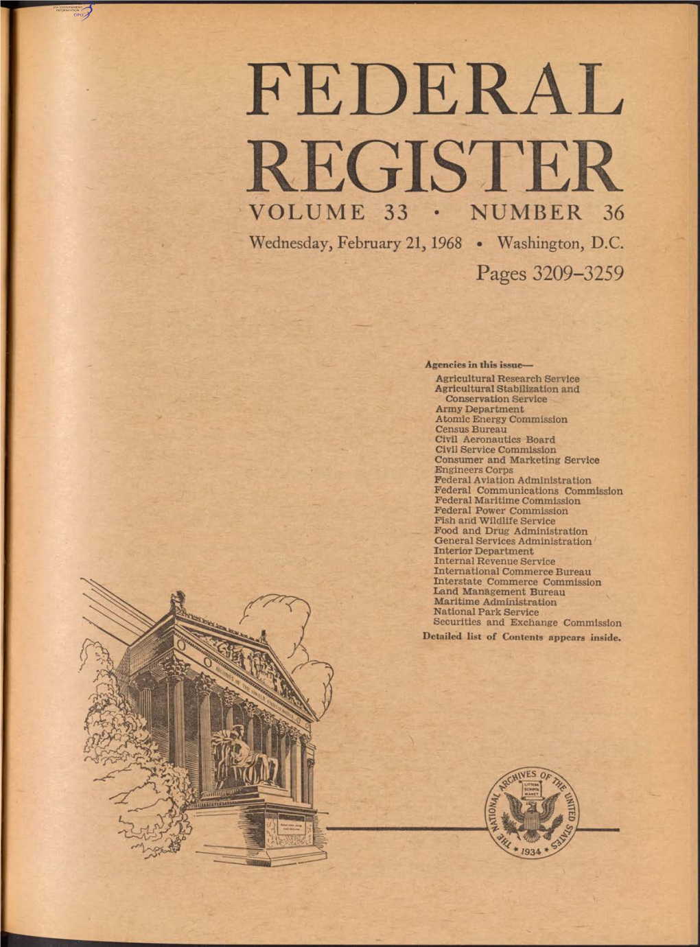 FEDERAL REGISTER VOLUME 33 • NUMBER 36 Wednesday, February 21, 1968 • Washington, D.C