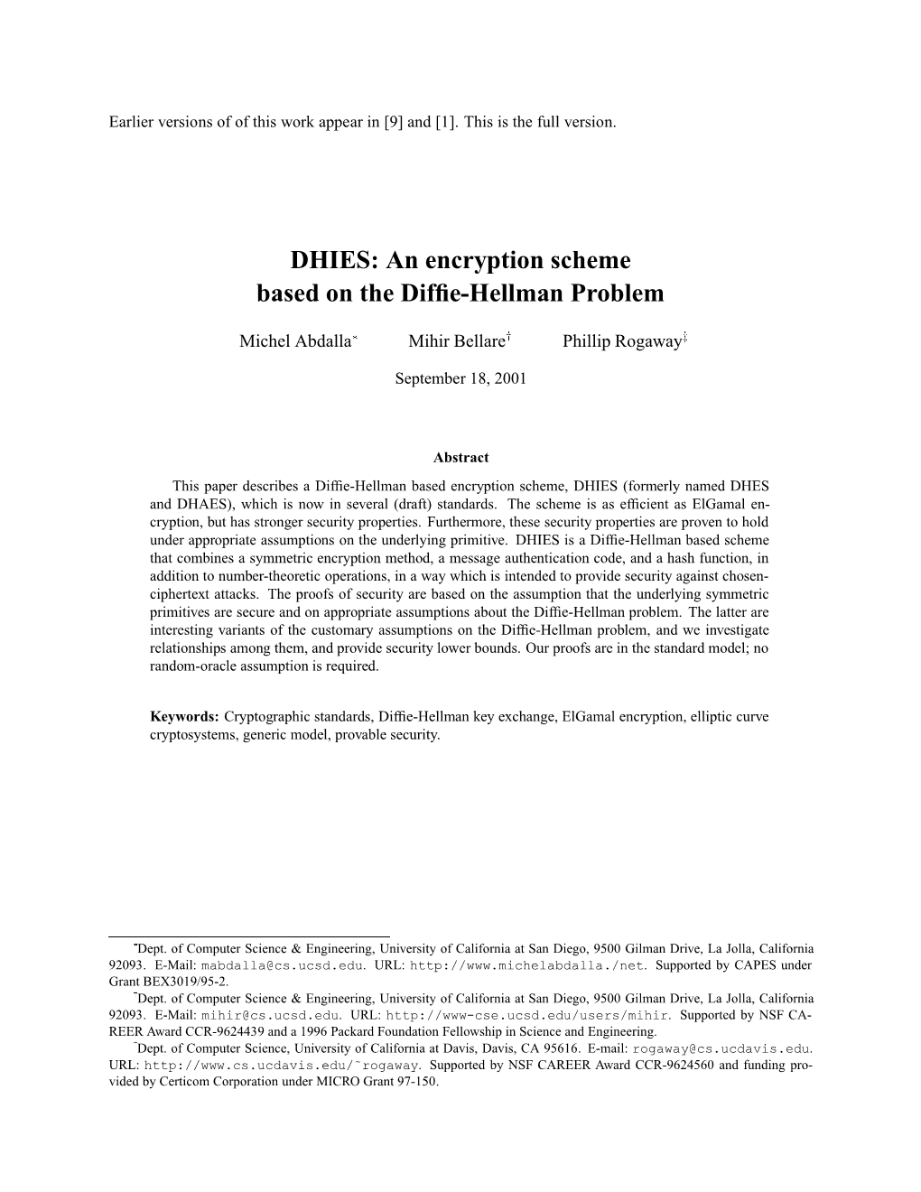 DHIES: an Encryption Scheme Based on the Diffie-Hellman Problem